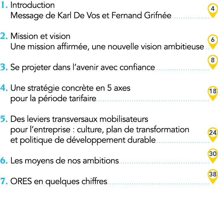 1   Introduction Message de Karl De Vos et Fernand Grifnée  2   Mission et vision Une mission affirmée, une nouvelle    