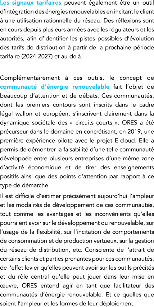 Les signaux tarifaires peuvent également être un outil d intégration des énergies renouvelables en incitant le client   