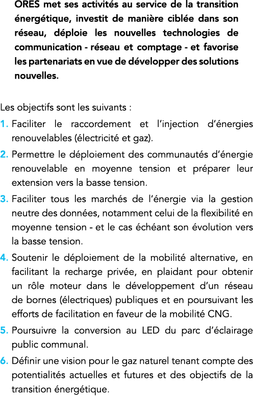 ORES met ses activités au service de la transition énergétique, investit de manière ciblée dans son réseau, déploie l   