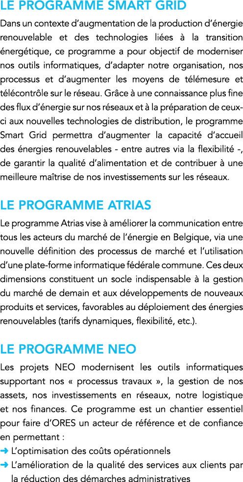 Le programme Smart Grid Dans un contexte d augmentation de la production d énergie renouvelable et des technologies l   