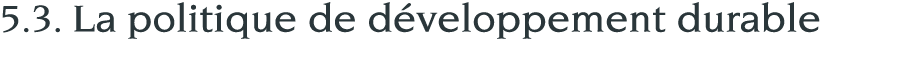 5 3  La politique de développement durable 